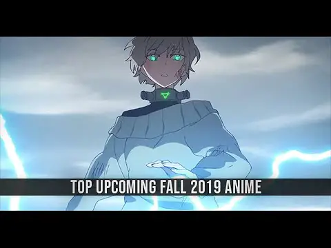 Fall 2019 Anime and Where to Watch Them