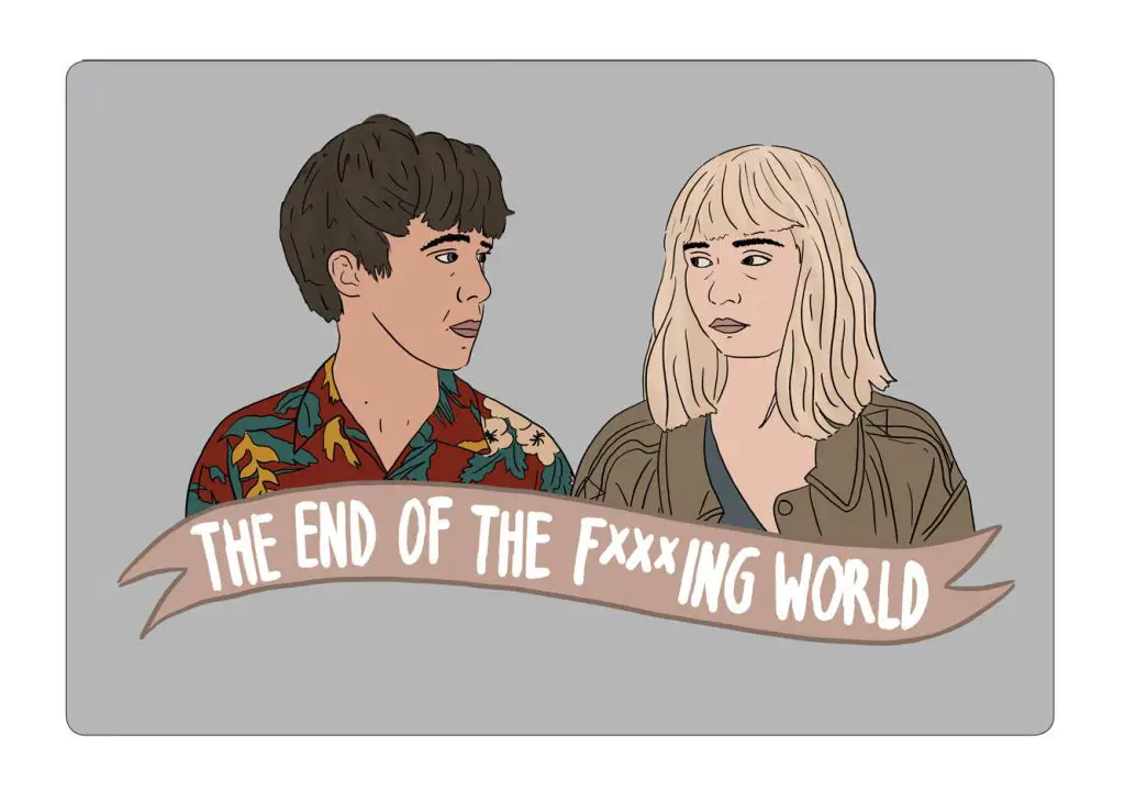 'End of The F***king World'