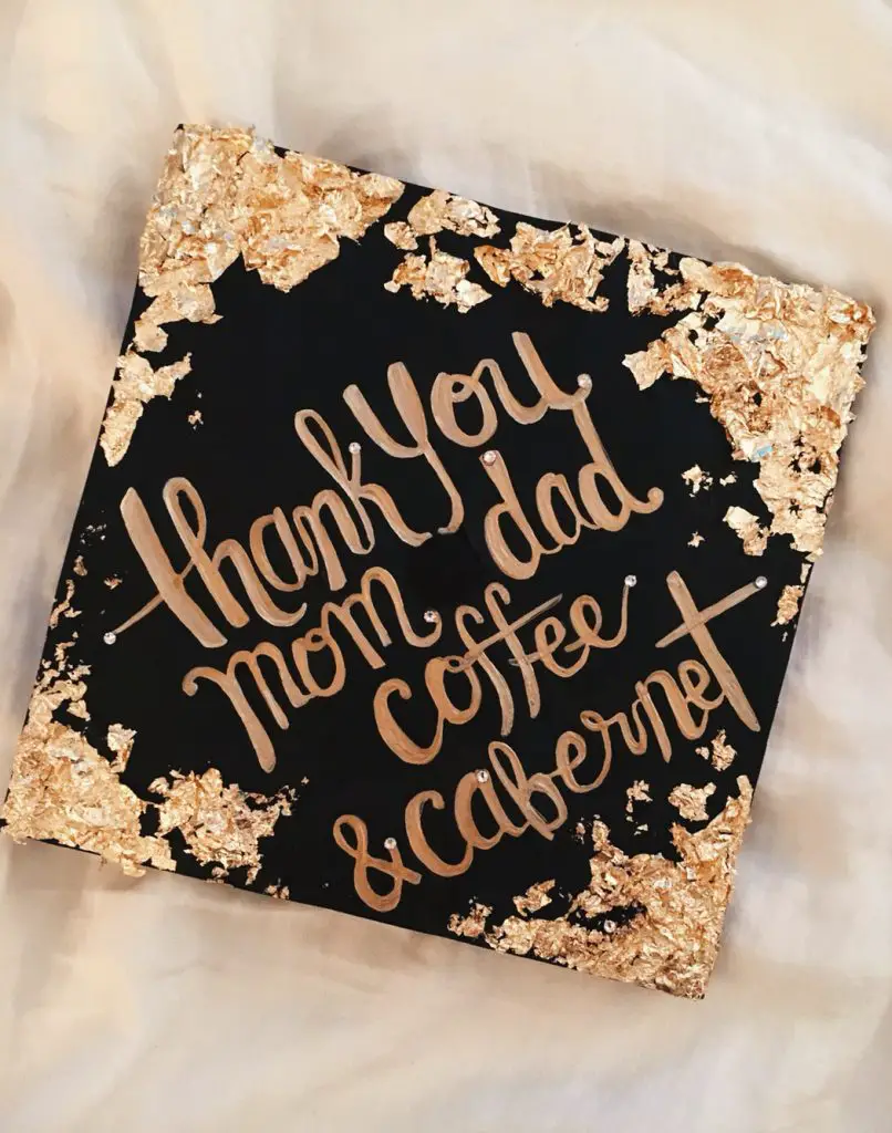 “Thank you mom, dad, coffee, and cabernet” decoration on a graduation cap