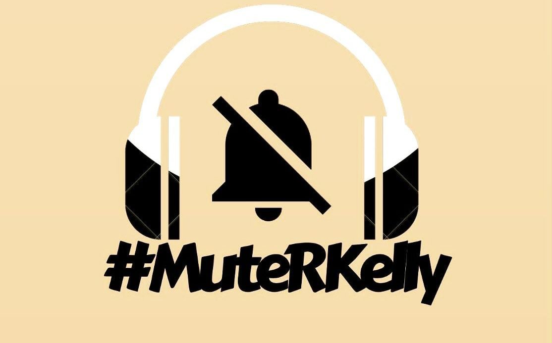 R. Kelly #MuteRKelly