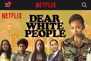 Dear White People