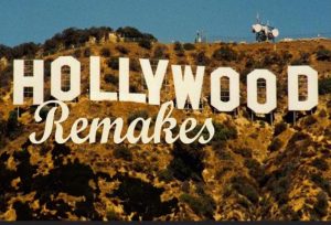 Remakes Hollywood