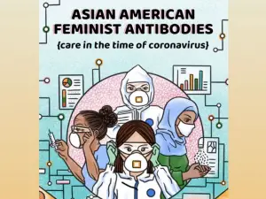 "Feminist Antibodies" allows for Asian-American voices to be heard during a time of extreme exnophobia and discrimination.