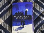 A copy of the young adult book They Both Die at the End