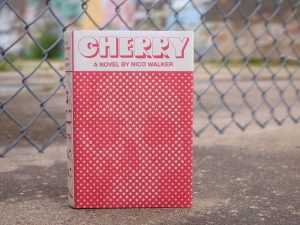 Cherry by Nico Walker