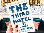 The cover of The Third Hotel by Laura van den Berg