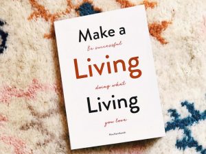 Make a Living Living