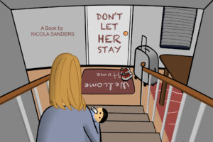 In an article about "Don't Let Her Stay" by Nicola Sanders, main character Joanne treads down steps, holding her child Evie.