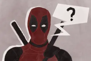 Deadpool stands out against a paper-like background in his red and black uniform, swords strapped firmly to his black. A question mark hovers next to his head, held by a speech bubble made from a similar paper-esque material as the background; the material also outlines Deadpool's body, suggesting both he and the question mark have been cut out and glued to the background. His eyes are fixed in a smug glance, like he wants the question communicate just how stupid he thinks you are.